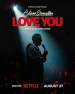 Watch Adam Sandler: Love You (TV Special 2024) 123MoviesFree