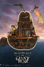 Watch The Giant Pear 123MoviesFree