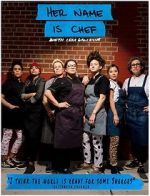 Watch Her Name Is Chef 123MoviesFree