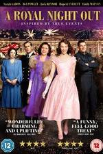 Watch A Royal Night Out 123MoviesFree