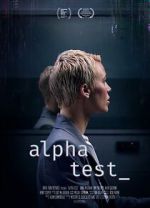 Watch Alpha Test 123MoviesFree