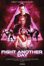 Watch Fight Another Day 123MoviesFree