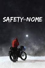 Watch Safety to Nome 123MoviesFree