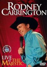 Watch Rodney Carrington: Live at the Majestic (TV Special 2007) 123MoviesFree