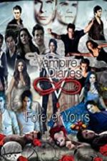 Watch The Vampire Diaries: Forever Yours 123MoviesFree
