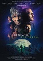 Watch Beneath the Green 123MoviesFree
