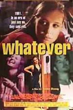 Watch Whatever 123MoviesFree