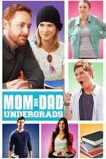 Watch Mom and Dad Undergrads 123MoviesFree