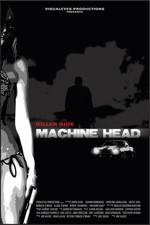 Watch Machine Head 123MoviesFree