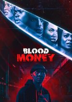 Watch Blood Money 123MoviesFree