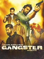 Watch Gangster Vs State 123MoviesFree