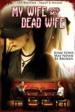 Watch My Wife and My Dead Wife 123MoviesFree