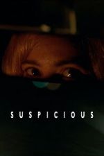 Watch Suspicious 123MoviesFree