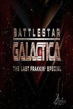 Watch Battlestar Galactica: The Last Frakkin\' Special 123MoviesFree