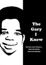 Watch The Gary I Knew 123MoviesFree