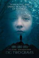 Watch Dig Two Graves 123MoviesFree