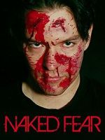 Watch Naked Fear 123MoviesFree