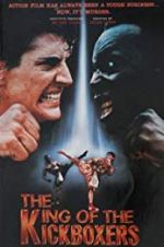 Watch The King of the Kickboxers 123MoviesFree
