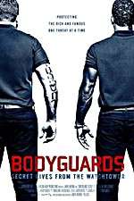 Watch Bodyguards: Secret Lives from the Watchtower 123MoviesFree
