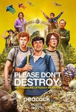 Watch Please Don\'t Destroy: The Treasure of Foggy Mountain 123MoviesFree