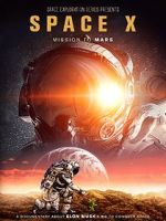 Watch Space X: Mission to Mars 123MoviesFree