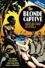Watch The Blonde Captive 123MoviesFree