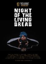 Watch Night of the Living Dread (Short 2021) 123MoviesFree