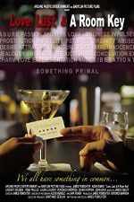 Watch Love Lust & A Room Key 123MoviesFree