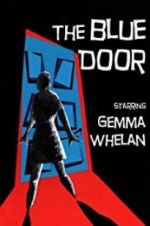 Watch The Blue Door 123MoviesFree