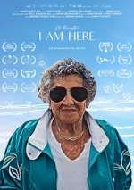 Watch I Am Here 123MoviesFree