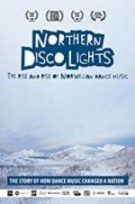 Watch Northern Disco Lights 123MoviesFree