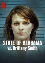 Watch State of Alabama vs. Brittany Smith 123MoviesFree