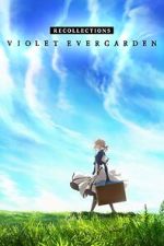 Watch Violet Evergarden: Recollections 123MoviesFree