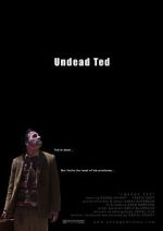 Watch Undead Ted 123MoviesFree