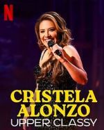Watch Cristela Alonzo: Upper Classy (TV Special 2025) 123MoviesFree