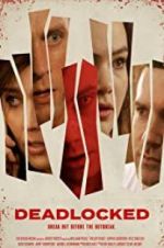 Watch Deadlocked 123MoviesFree