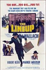 Watch The Lineup 123MoviesFree