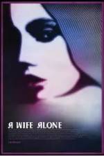 Watch A Wife Alone 123MoviesFree