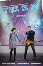 Watch This Is Me 123MoviesFree
