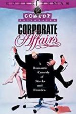 Watch Corporate Affairs 123MoviesFree