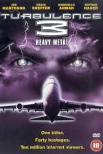Watch Turbulence 3 Heavy Metal 123MoviesFree