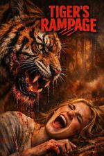 Watch Tiger\'s Rampage 123MoviesFree