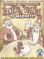 Watch Christmas with RiffTrax: Santa\'s Village of Madness 123MoviesFree