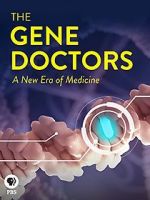 Watch The Gene Doctors 123MoviesFree