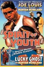 Watch Spirit of Youth 123MoviesFree