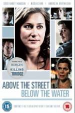 Watch Above the Street, Below the Water 123MoviesFree