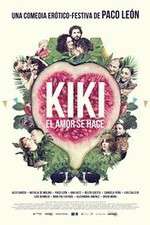 Watch Kiki, el amor se hace 123MoviesFree