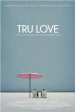 Watch Tru Love 123MoviesFree
