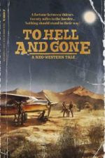 Watch To Hell and Gone 123MoviesFree