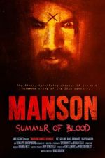 Watch Manson: Summer of Blood 123MoviesFree